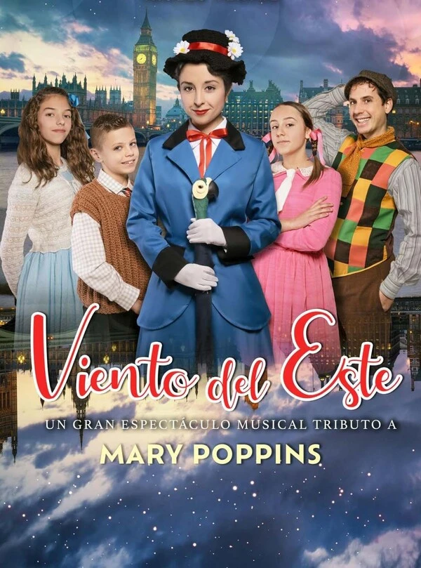 Musical Mary Poppins que hacer con niños en Alicante hoy Viento del Este Musical Mary Poppins Alicante